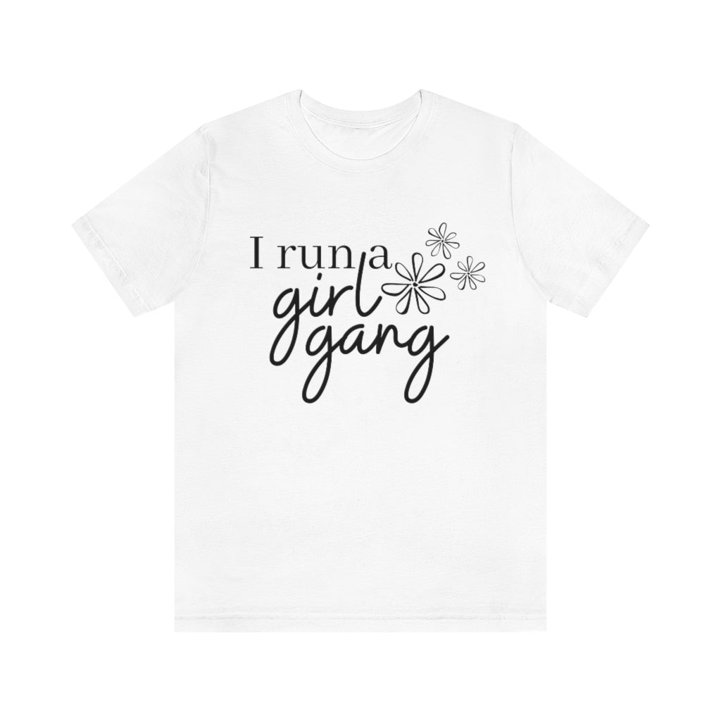 Mom Shirt, Funny Mom Shirt, Gift For Mom, Mother's Day Gifts, Mom Of Girls, Girl Gang, Mama Shirt, Mommy Shirt, Girl Mama, Grandma Gifts